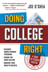 Doing College Right: A Guide to Student Success By Joe O'Shea Cover Image