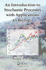 An Introduction to Stochastic Processes with Applications to Biology Cover Image