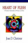 Heart of Flesh: Feminist Spirituality for Women and Men Cover Image
