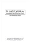 The Health of Nations: Why Inequality Is Harmful to Your Health By Ichiro Kawachi Cover Image
