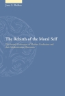 The Rebirth of the Moral Self: The Second Generation of Modern Confucians and Their Modernization Discourses Cover Image