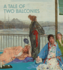 A Tale of Two Balconies By Kit Brooks, Kerry Roeder Cover Image
