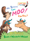 Mr. Brown Can Moo! Can You?: Dr. Seuss's Book of Wonderful Noises (Bright & Early Board Books(TM)) Cover Image