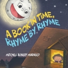 A Book in Time, Rhyme by Rhyme Cover Image