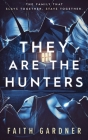 They Are the Hunters Cover Image