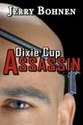 Dixie Cup Assassin Cover Image