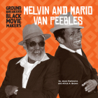 Melvin and Mario Van Peebles By Joyce Markovics, Alrick A. Brown Cover Image