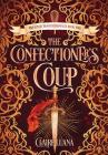 The Confectioner's Coup By Claire Luana Cover Image