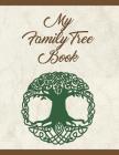 My Family Tree Book: Track and Record Your Research Into Your Family History Cover Image