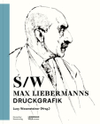 Schwarz-Weiß: Max Liebermanns Druckgrafik Cover Image