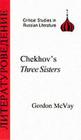 Chekhov's Three Sisters (Critical Studies in Russian Literature) Cover Image