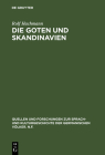 Die Goten und Skandinavien (Quellen Und Forschungen Zur Sprach- Und Kulturgeschichte der #34) Cover Image
