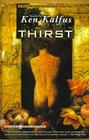 Thirst By Ken Kalfus Cover Image