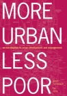 More Urban Less Poor: An Introduction to Urban Development and Management By Goran Tannerfeldt, Per Ljung Cover Image