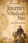 Journey of a Medicine Man: Doctor Confirmed Miracles Cover Image
