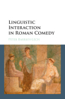 Linguistic Interaction in Roman Comedy Cover Image