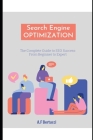 The Complete Guide to SEO Success: From Beginner to Expert By A. F. Bertucci Cover Image