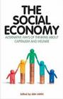The Social Economy: International Perspectives on Economic Solidarity By Ash Amin (Editor) Cover Image