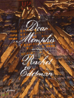 Dear Memphis By Rachel Edelman Cover Image