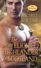 The Most Eligible Highlander in Scotland (The McTiernays #7) By Michele Sinclair Cover Image