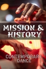 Mission & History: Contemporary Dance: What Is A Contemporary Dance Brainly By Greg Phu Cover Image