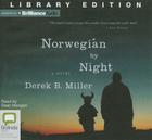 Norwegian by Night By Derek B. Miller, Sean Mangan (Read by) Cover Image