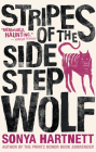 Stripes of the Sidestep Wolf By Sonya Hartnett Cover Image