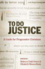 To Do Justice: A Guide for Progressive Christians Cover Image