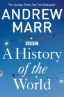 A History of the World By Andrew Marr Cover Image