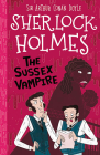 The Sussex Vampire By Arianna Bellucci (Illustrator), Arthur Conan Doyle (Based on a Book by), Stephanie Baudet (Adapted by) Cover Image