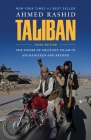 Taliban: The Power of Militant Islam in Afghanistan and Beyond Cover Image