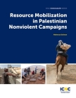 Resource Mobilization in Palestinian Nonviolent Campaigns By Mahmoud Soliman Cover Image