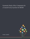 Systematic Study of Key Components for a Coaxial-Cavity Gyrotron for DEMO By Joachim Franck Cover Image