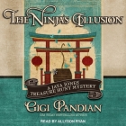 The Ninja's Illusion Lib/E By Gigi Pandian, Allyson Ryan (Read by) Cover Image