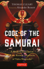 Code of the Samurai: A Modern Translation of the Bushido Shoshinshu of Taira Shigesuke Cover Image