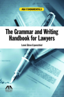 The Grammar and Writing Handbook for Lawyers: Grammar and Writing Handbook for Lawyers (ABA Fundamentals) Cover Image