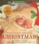 The Night Before Christmas Audiobook: Narrated by Academy Award-Winner Jeff Bridges (The Classic Edition) By Jeff Bridges (Narrator), Charles Santore (Illustrator), Clement Moore Cover Image