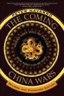 The Coming China Wars: Where They Will Be Fought and How They Can Be Won, Revised and Expanded Edition Cover Image