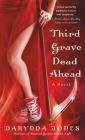Third Grave Dead Ahead (Charley Davidson Series #3) Cover Image
