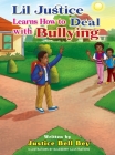 Lil Justice Learns How to Deal with Bullying Cover Image