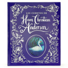 Los Cuentos de Hans Christian Andersen / Hans Christian Andersen Stories (Spanish Edition) By Parragon Books (Editor), Mandy Archer (Adapted by), Victoria Assanelli (Illustrator) Cover Image