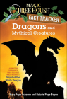 Dragons and Mythical Creatures (Magic Tree House Fact Tracker #35) Cover Image