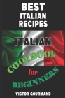 Best Italian Recipes: Italian Cookbook for Beginners Cover Image