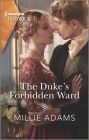 The Duke's Forbidden Ward By Millie Adams Cover Image