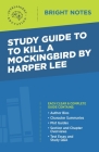 Study Guide to To Kill a Mockingbird by Harper Lee Cover Image