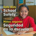 Seguridad En La Escuela / School Safety By Dana Meachen Rau Cover Image