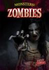 Zombies (Monsters!) By Frances Nagle Cover Image