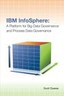 IBM InfoSphere: A Platform for Big Data Governance and Process Data Governance Cover Image