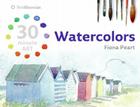 Watercolors (30 minute ART) By Fiona Peart Cover Image