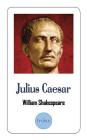 Julius Caesar: The Life and Death of Julius Caesar By William Shakespeare Cover Image